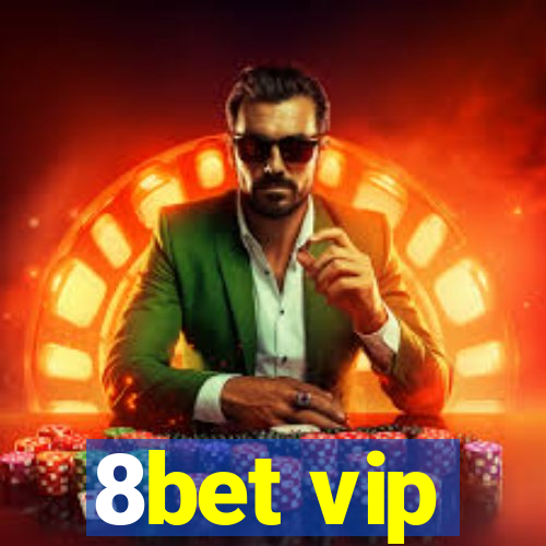 8bet vip